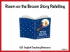 Room on the Broom Story Retelling Teaching Resources (slide 1/37)
